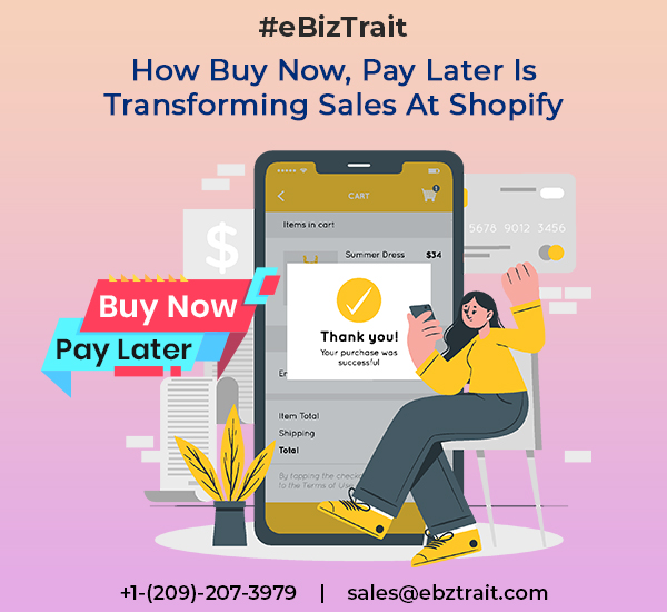 Buy Now, Pay Later Is Transforming Sales At Shopify