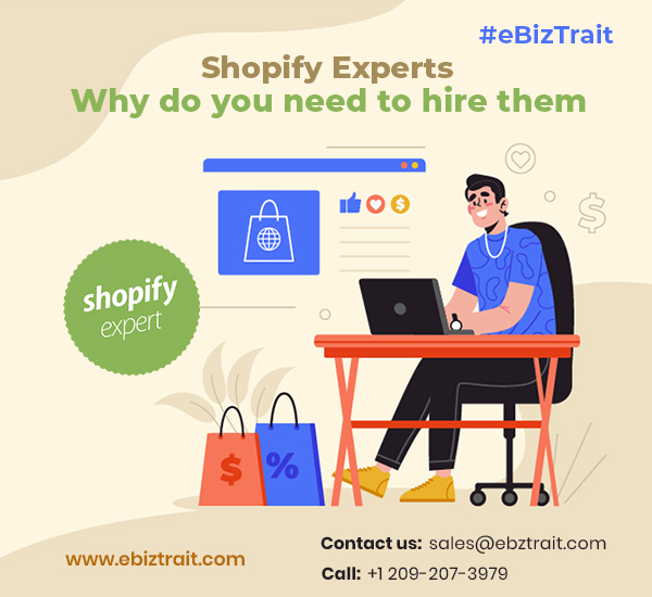 Shopify Experts | Why do you need to hire them