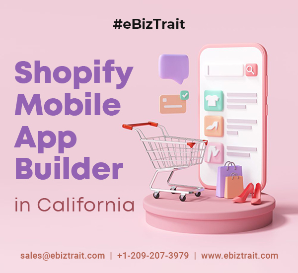 Shopify Mobile App Builder in California