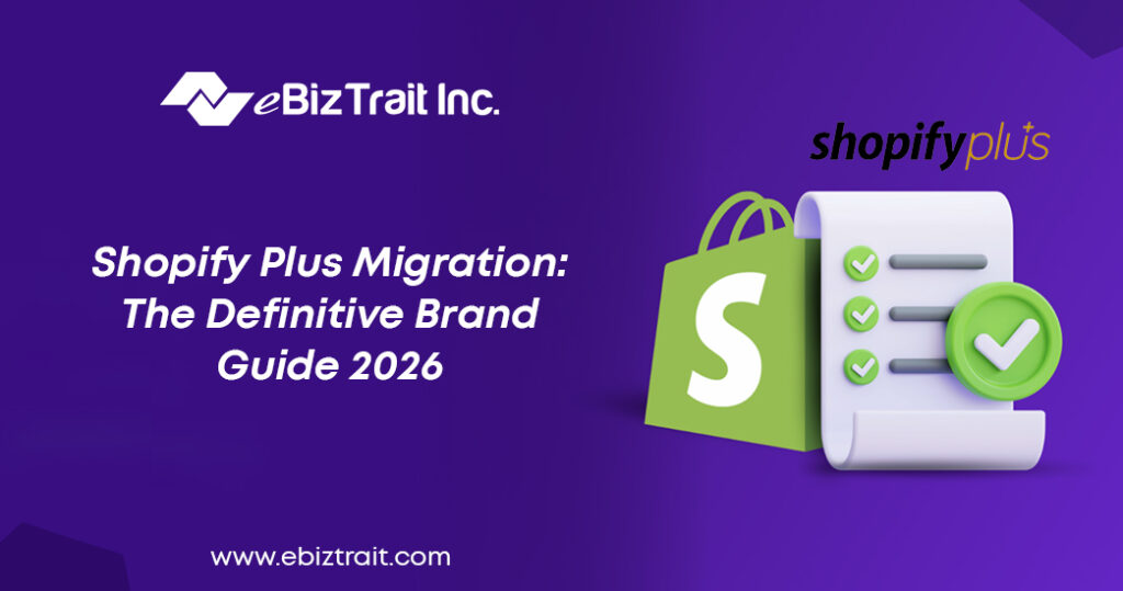Shopify Plus Migration The Definitive Brand Guide 2026