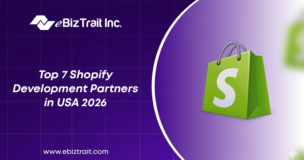Top 7 Shopify Development Partners in USA 2026