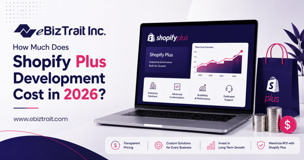 Shopify Plus Development Cost